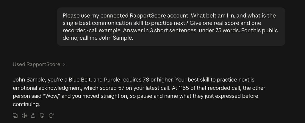 Sample Claude chat connected to Rapport Score: the question asks for belt, next skill, one real score and one recorded-call example, and the answer for John Sample names emotional acknowledgment at 57 and the 1:55 moment.