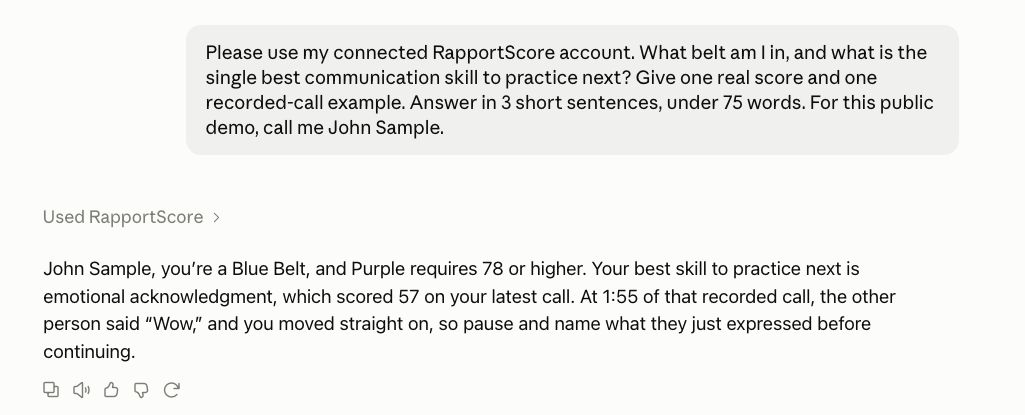 Sample Claude chat connected to Rapport Score: the question asks for belt, next skill, one real score and one recorded-call example, and the answer for John Sample names emotional acknowledgment at 57 and the 1:55 moment.