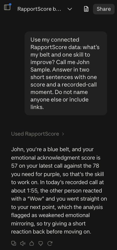 Sample Claude chat connected to Rapport Score: the question asks for belt, next skill, one real score and one recorded-call example, and the answer for John Sample names emotional acknowledgment at 57 and the 1:55 moment.