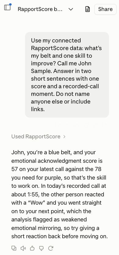 Sample Claude chat connected to Rapport Score: the question asks for belt, next skill, one real score and one recorded-call example, and the answer for John Sample names emotional acknowledgment at 57 and the 1:55 moment.